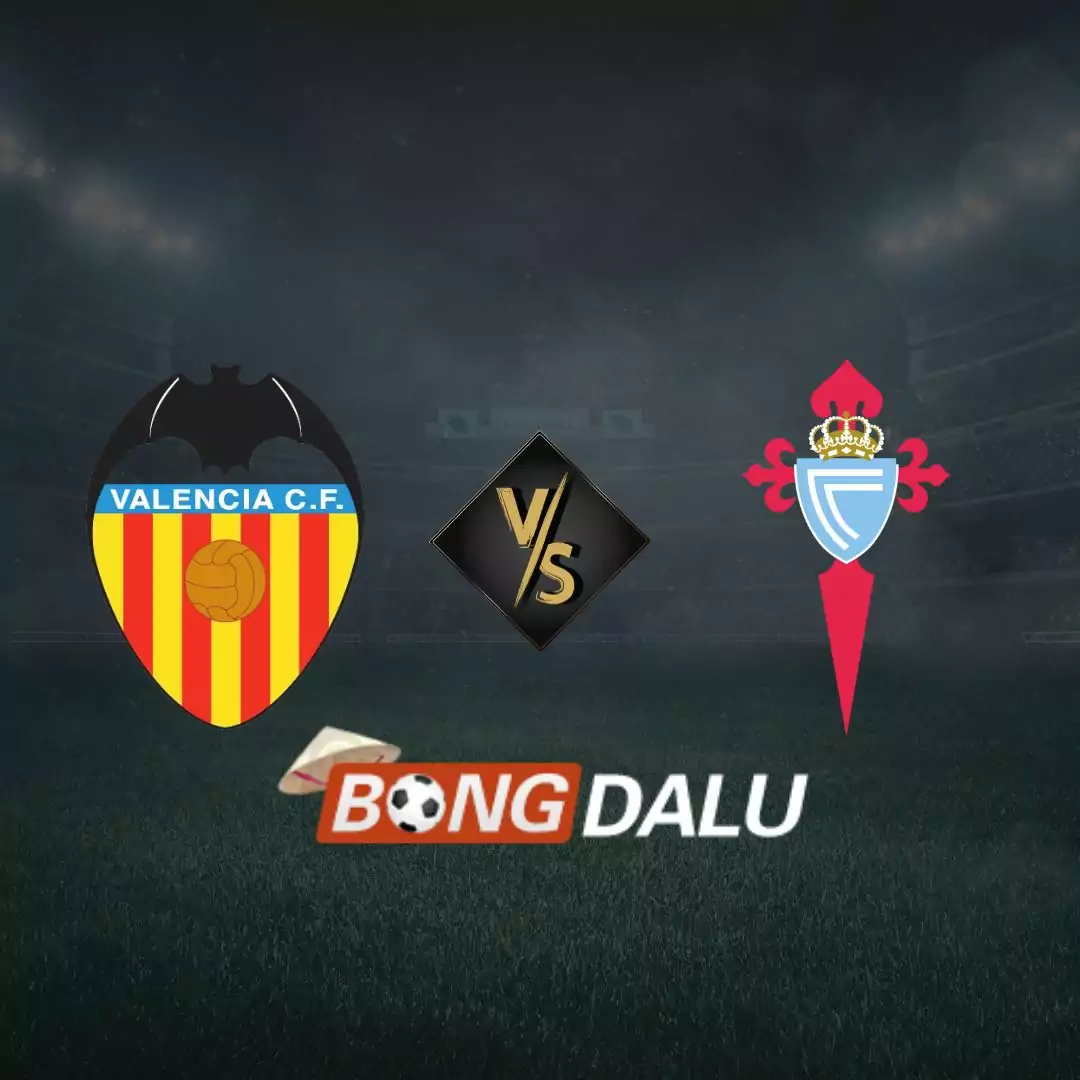 Nhận định bóng đá wap Valencia vs Celta Vigo, ngày 25/11